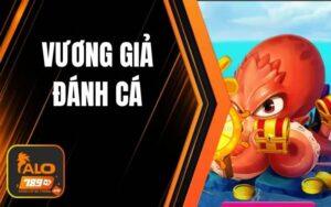 Vương Giả Đánh Cá