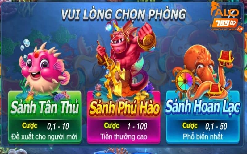 3 sảnh chơi trong dàn sao đánh cá tại ALO789 3 sảnh chơi trong dàn sao đánh cá tại ALO789
